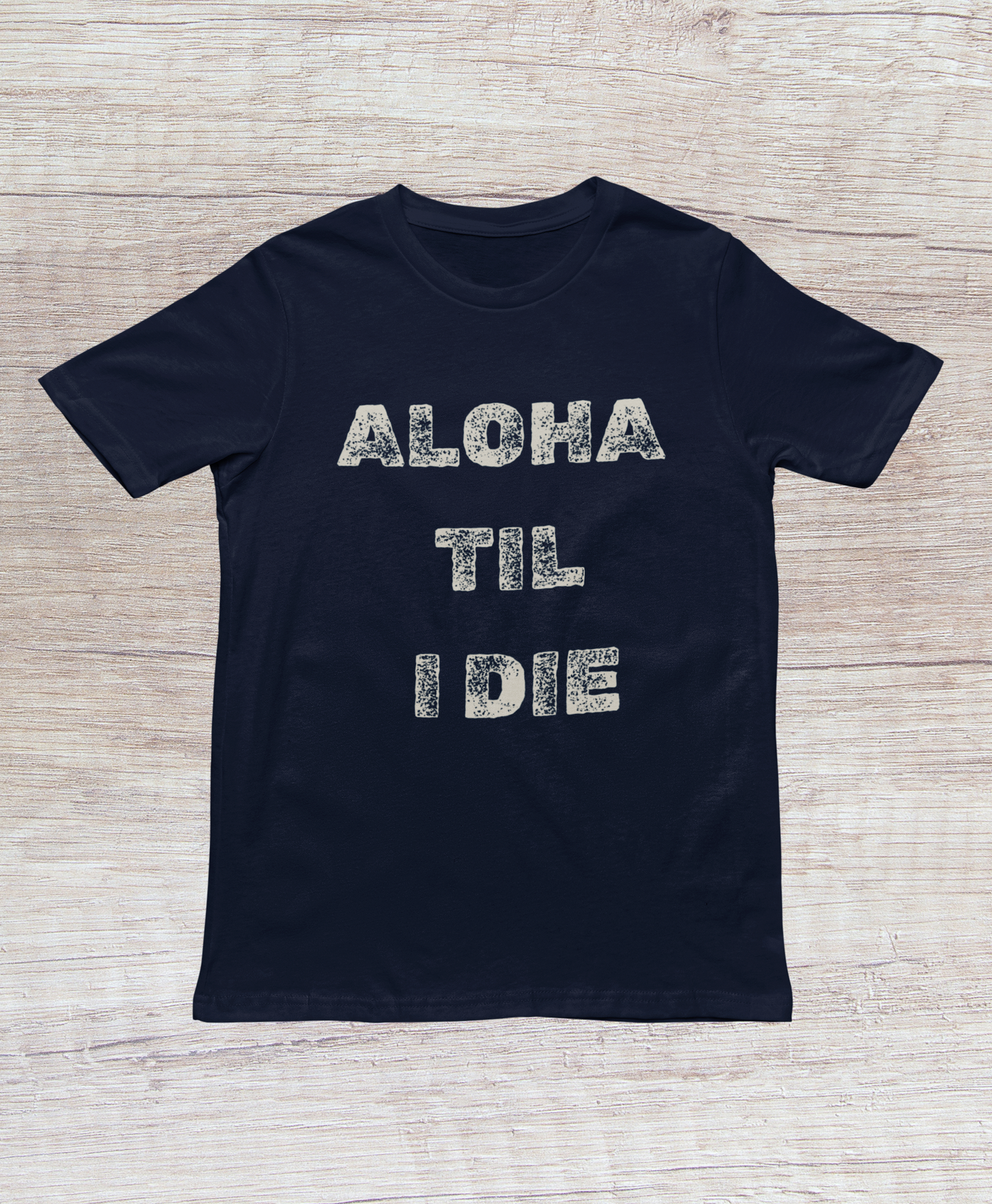 Hawaii "Till I Die" Tee