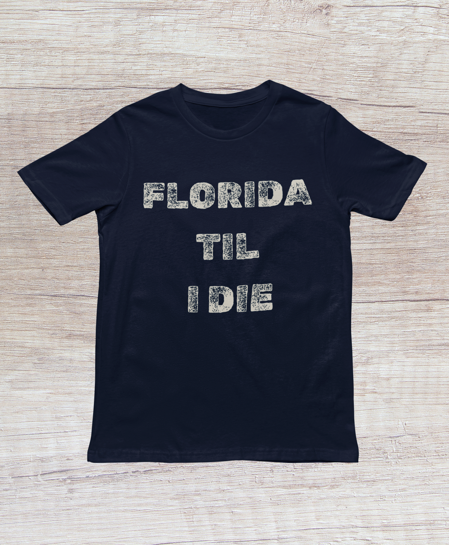 Florida "Till I Die" Tee