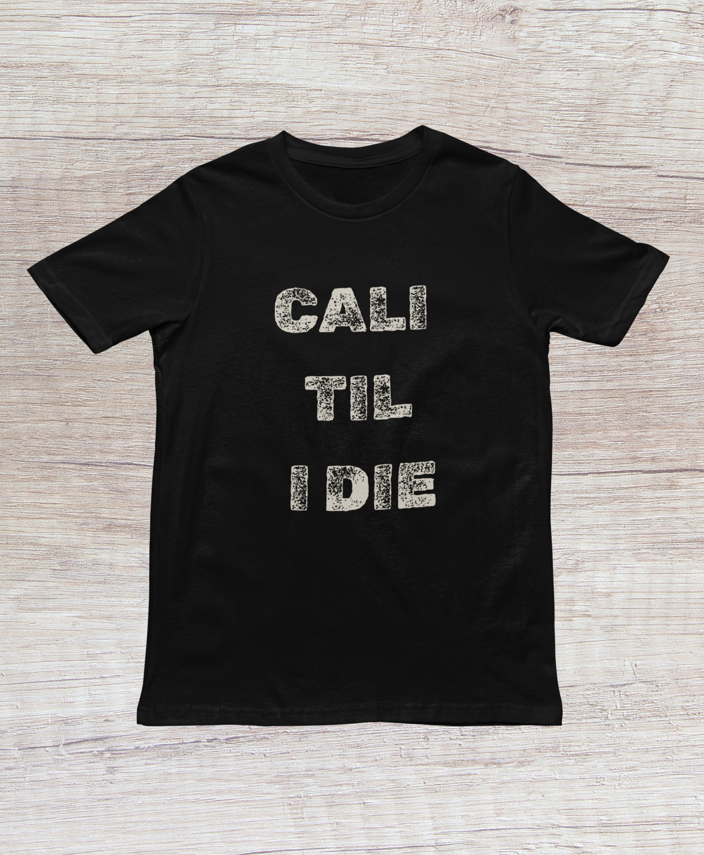 California "Till I Die" Tee