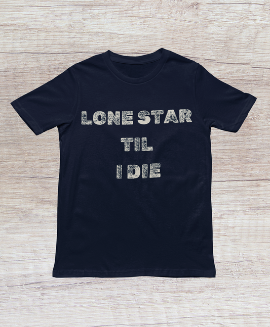 Texas "Till I Die" Tee